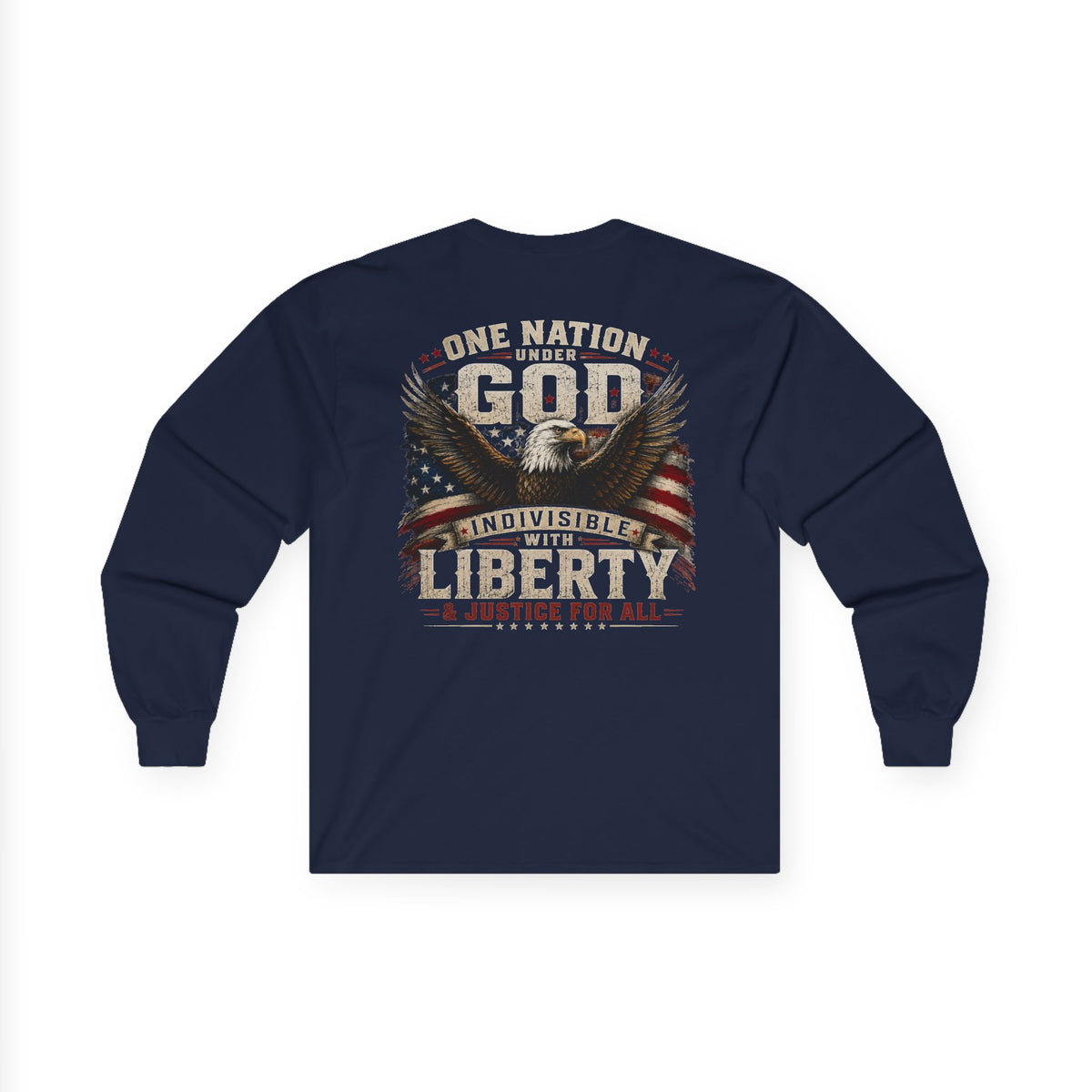 One Nation Under God ... Long Sleeve T-Shirt