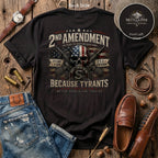 2nd Amendment Because Tyrants Don't Obey The Law F/B T-Shirt