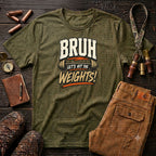 Bruh Lets hit the weights T-Shirt