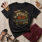 Still Old School T-Shirt
