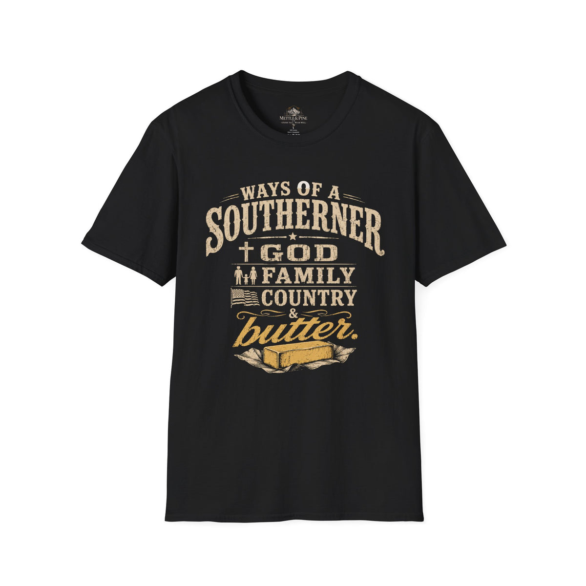 Ways of the Southerner God Family Country Butter T-Shirt