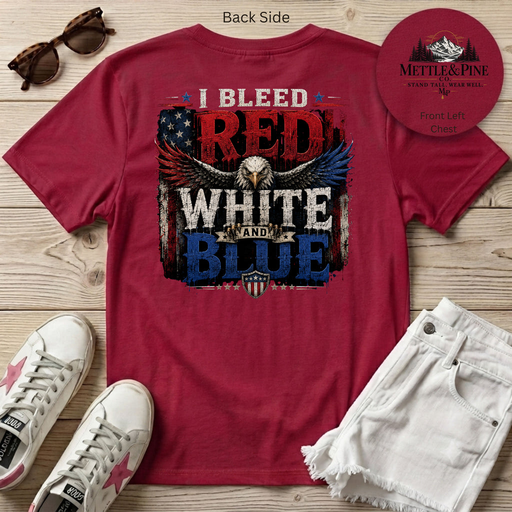 I bleed Red White & Blue F/B T-Shirt