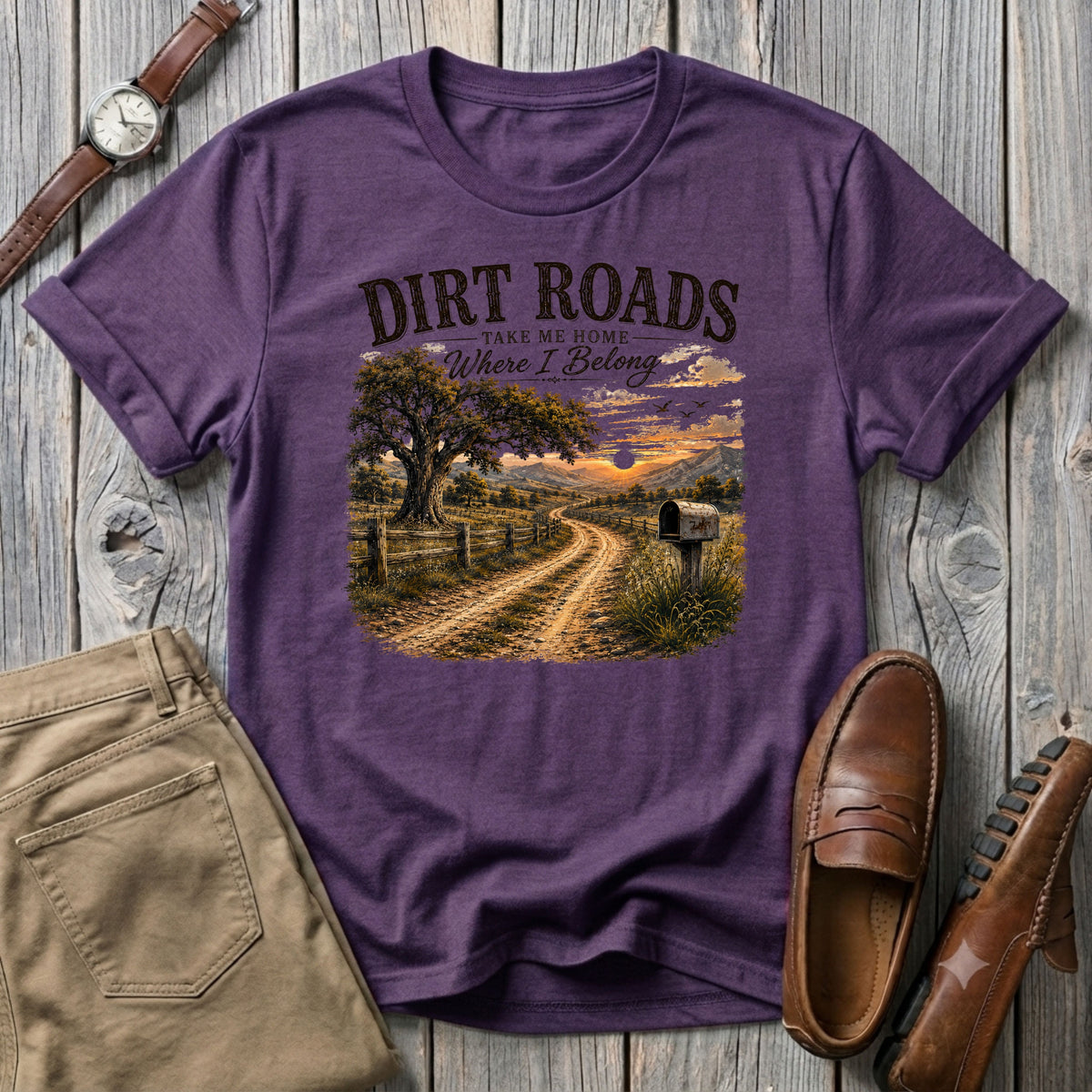 Dirt Roads take me home where I belong T-Shirt
