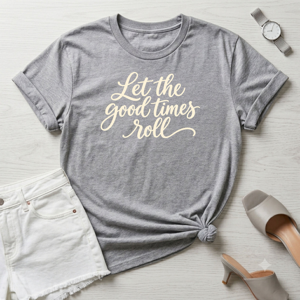 Let The Good Times Roll Script T-Shirt