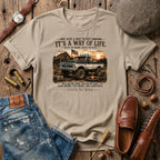 It's a way of life Truck T-Shirt