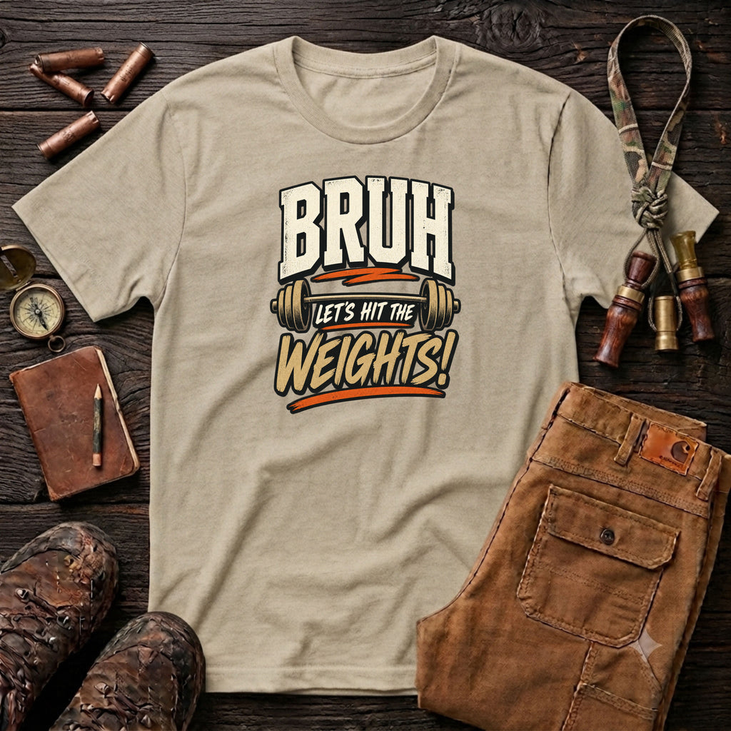 Bruh Lets hit the weights T-Shirt