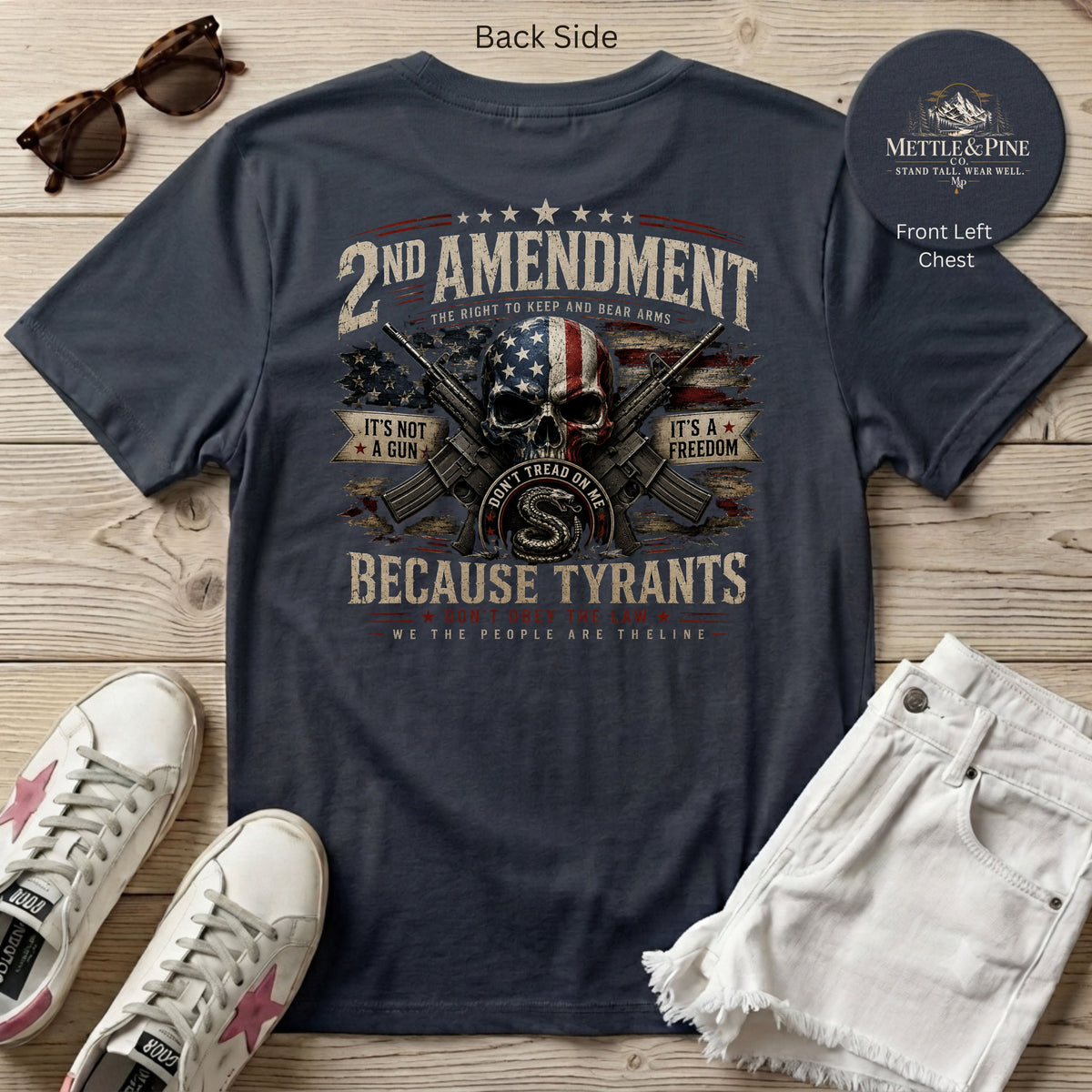 2nd Amendment Because Tyrants Don't Obey The Law F/B T-Shirt