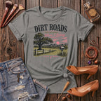Dirt roads take me home where I belong pink T-Shirt