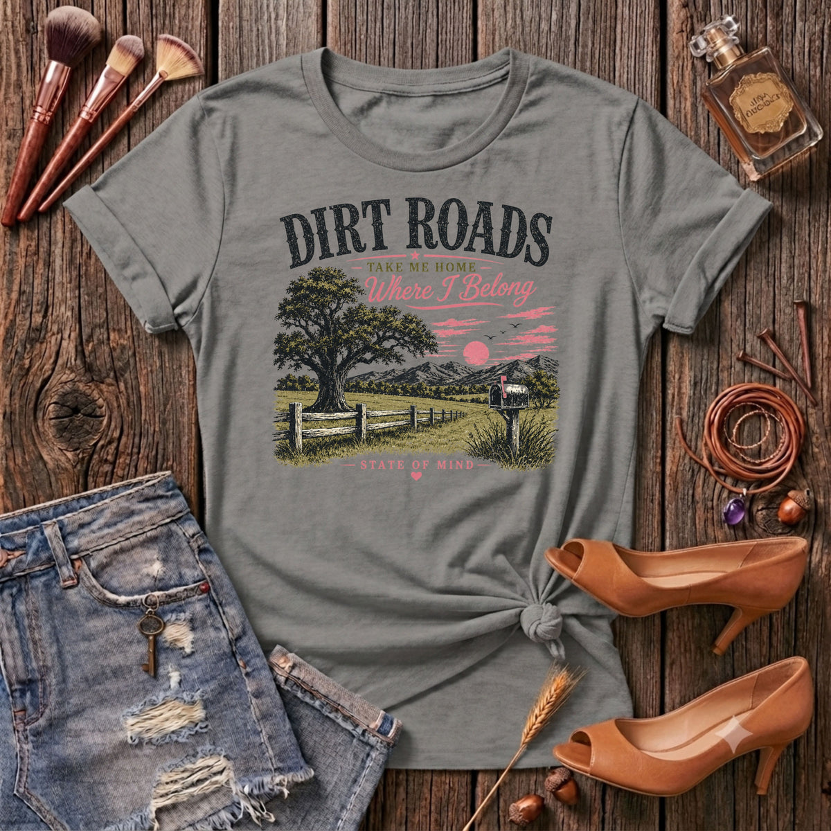 Dirt roads take me home where I belong pink T-Shirt