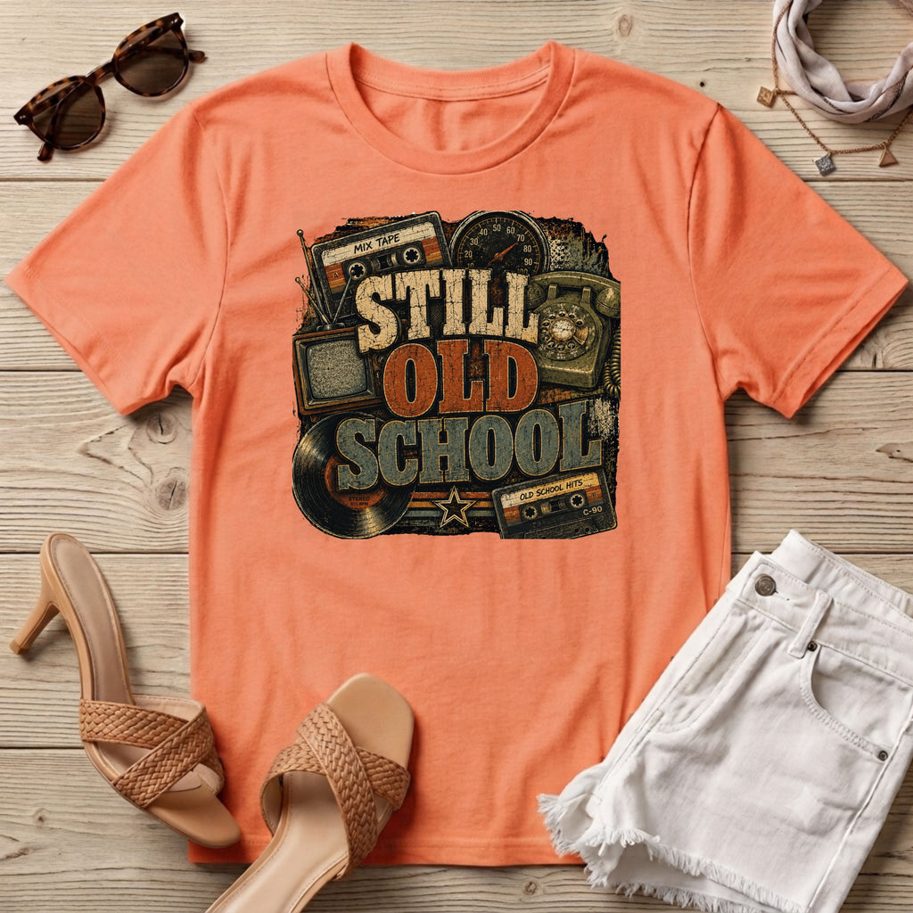 Still Old School T-Shirt