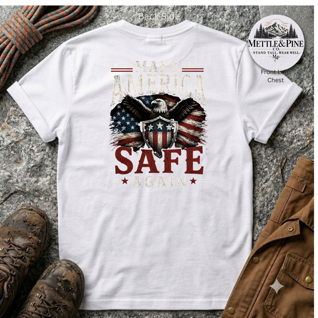 Make America Safe Again F/B T-Shirt