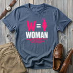 W=Woman T-Shirt