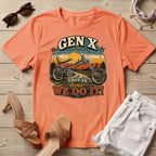 Gen X This Is How We Do It! T-Shirt