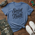 Speak the Truth T-Shirt