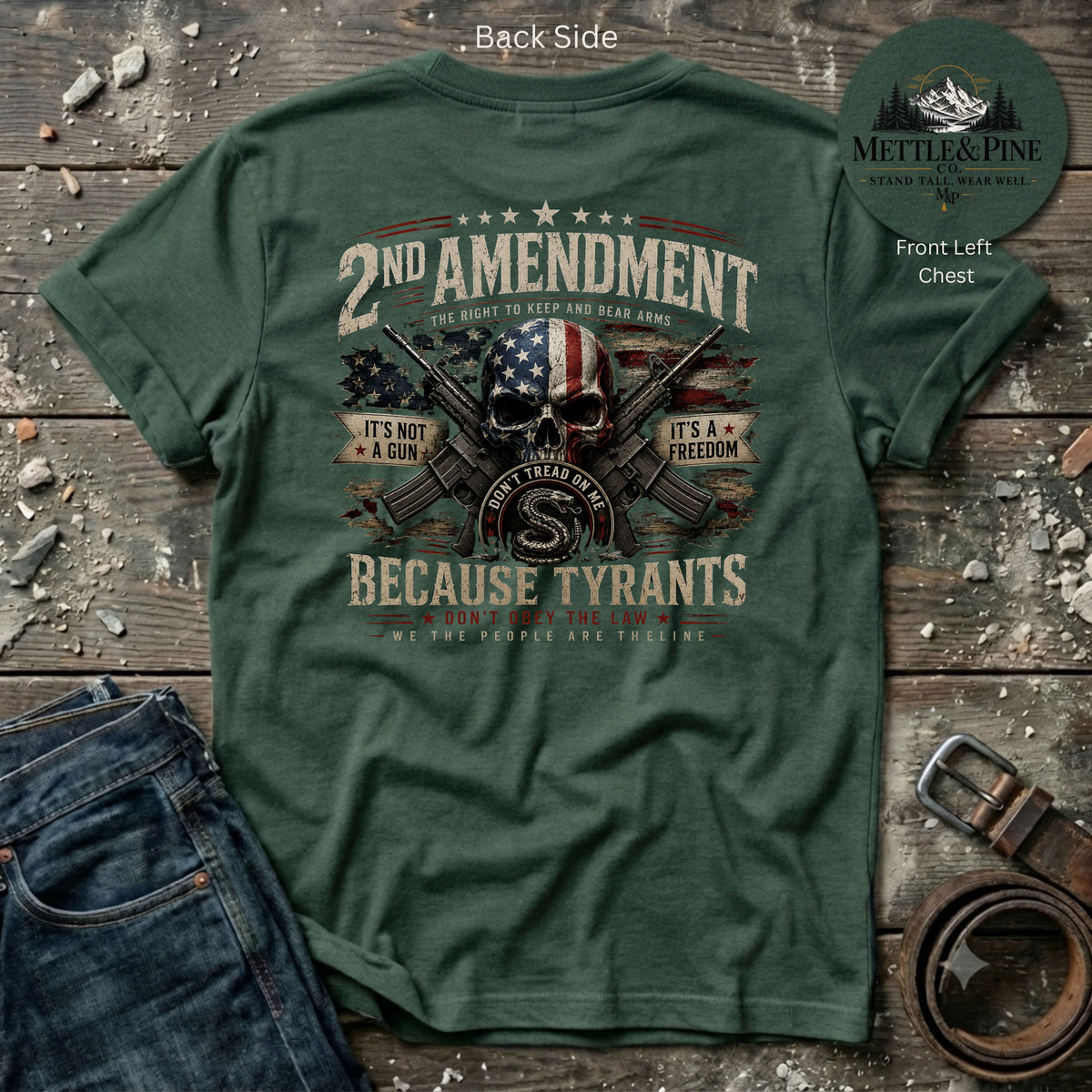 2nd Amendment Because Tyrants Don't Obey The Law F/B T-Shirt