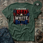 I bleed Red White & Blue F/B T-Shirt