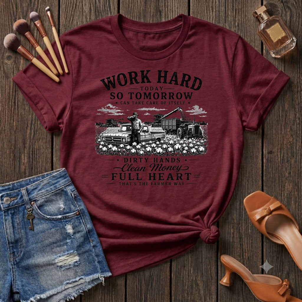 Work Hard - Farmers T-Shirt