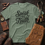 Speak the Truth T-Shirt