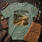 Dirt Roads take me home where I belong T-Shirt