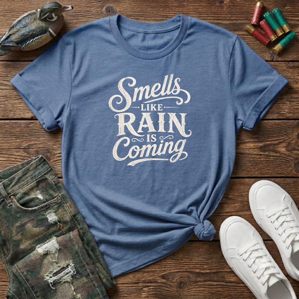 Smells Like Rain is coming T-Shirt