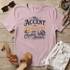 My accent is cornbread and chicken houses T-Shirt