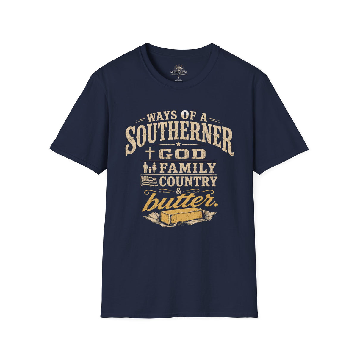 Ways of the Southerner God Family Country Butter T-Shirt