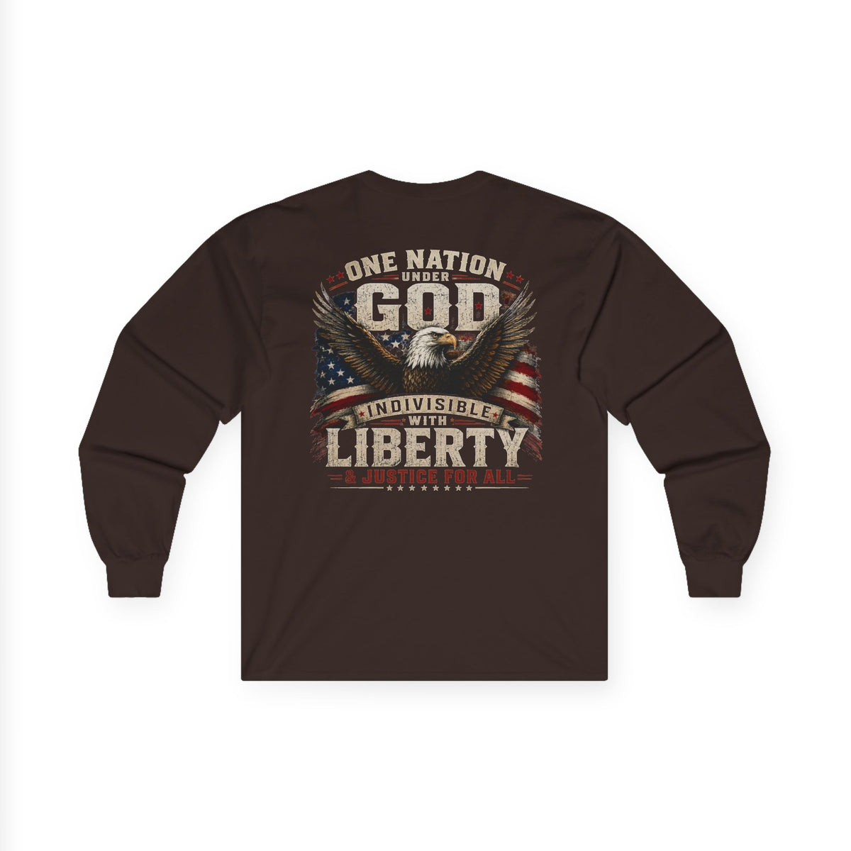 One Nation Under God ... Long Sleeve T-Shirt