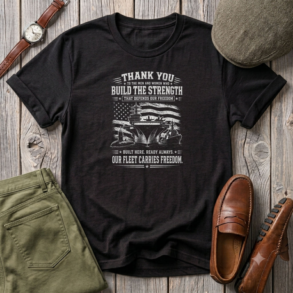 Freedom - Thank you Shipbuilders T-Shirt