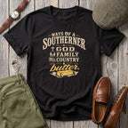 Ways of the Southerner God Family Country Butter T-Shirt