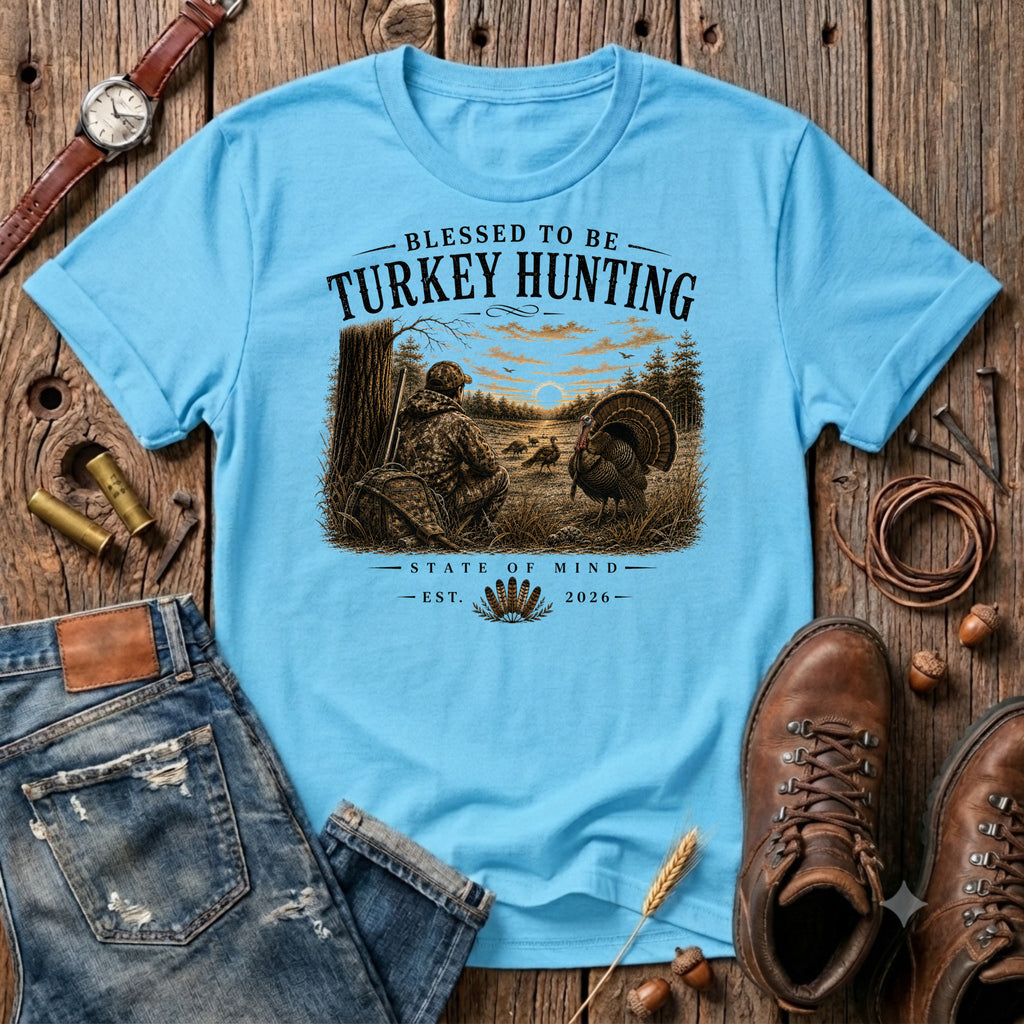 Blessed To Be Turkey Hunting T-Shirt