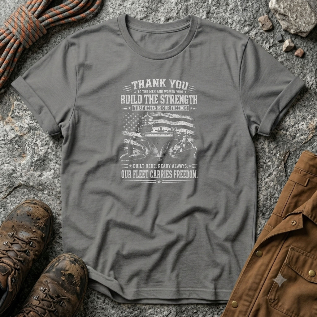 Freedom - Thank you Shipbuilders T-Shirt