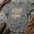 Back in the day script T-Shirt