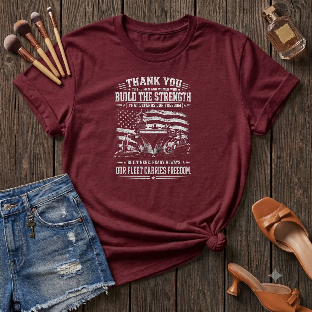 Freedom - Thank you Shipbuilders T-Shirt