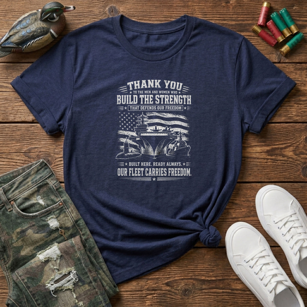 Freedom - Thank you Shipbuilders T-Shirt