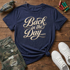 Back in the day script T-Shirt