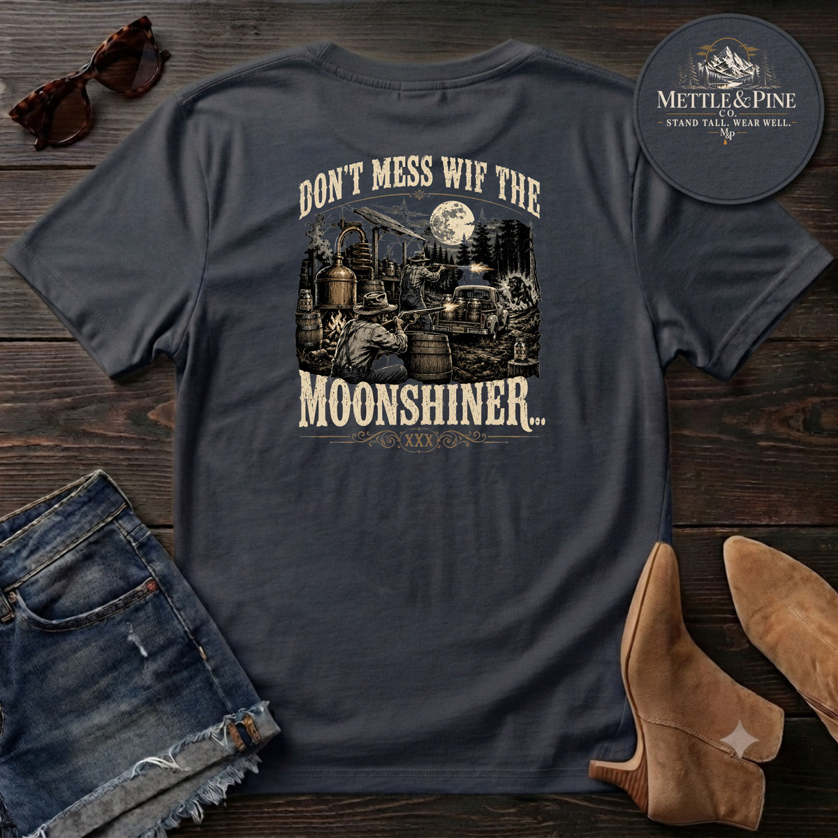 Don't mess wif the moonshiner ... F/B T-Shirt