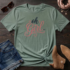 Oh Girl T-Shirt