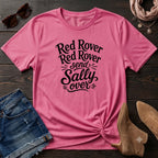 Red Rover Red Rover ... T-Shirt