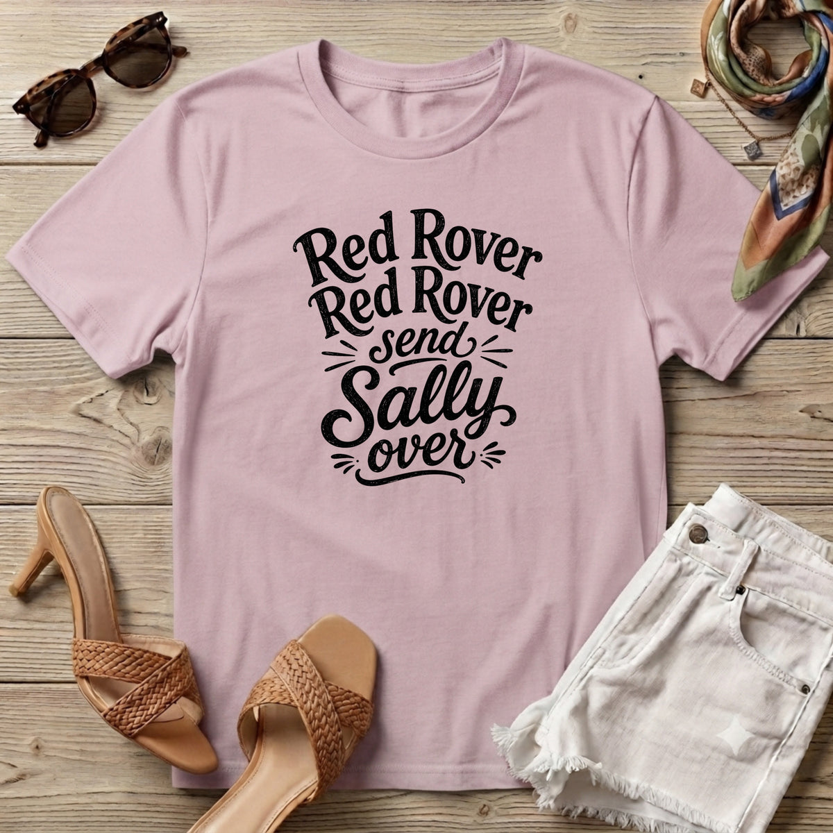 Red Rover Red Rover ... T-Shirt