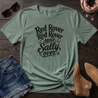 Red Rover Red Rover ... T-Shirt