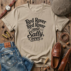 Red Rover Red Rover ... T-Shirt