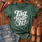 Tag your it! T-Shirt